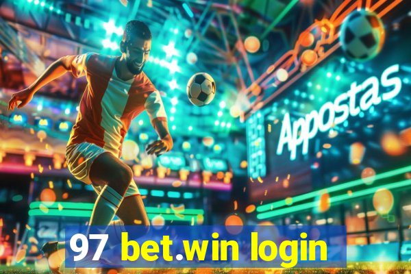 97 bet.win login